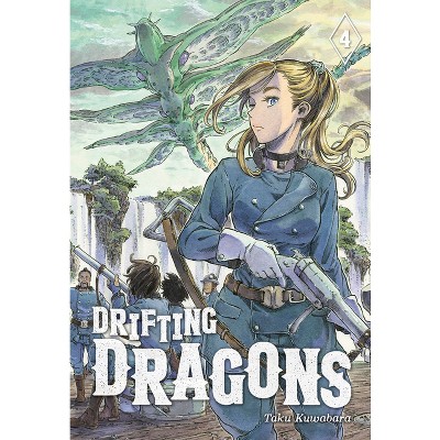 Drifting Dragons 4 - by  Taku Kuwabara (Paperback)