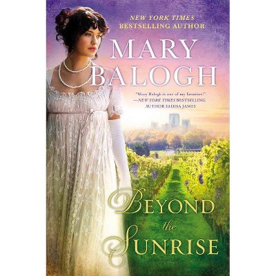 Beyond the Sunrise - by  Mary Balogh (Paperback)