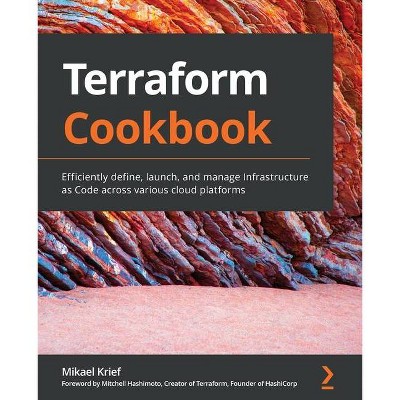 Terraform Cookbook - by  Mikael Krief (Paperback)