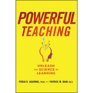 Powerful Teaching - by Pooja K Agarwal & Patrice M Bain - 1 of 1