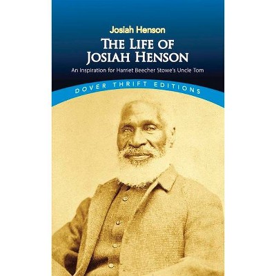 The Life of Josiah Henson - (Paperback)