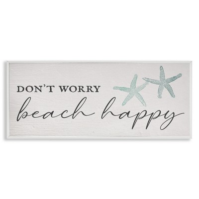 Stupell Industries Don't Worry Beach Happy, 30" x 13"