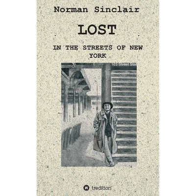 Lost - by  Norman Sinclair (Paperback)