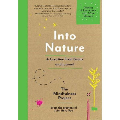 Into Nature - by  Autumn Totton & Alexandra Frey (Paperback)