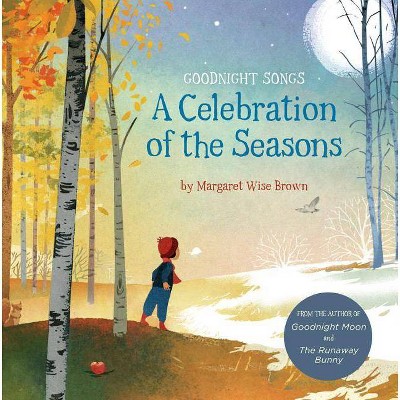  A Celebration of the Seasons: Goodnight Songs, 2 - by  Margaret Wise Brown (Board Book) 