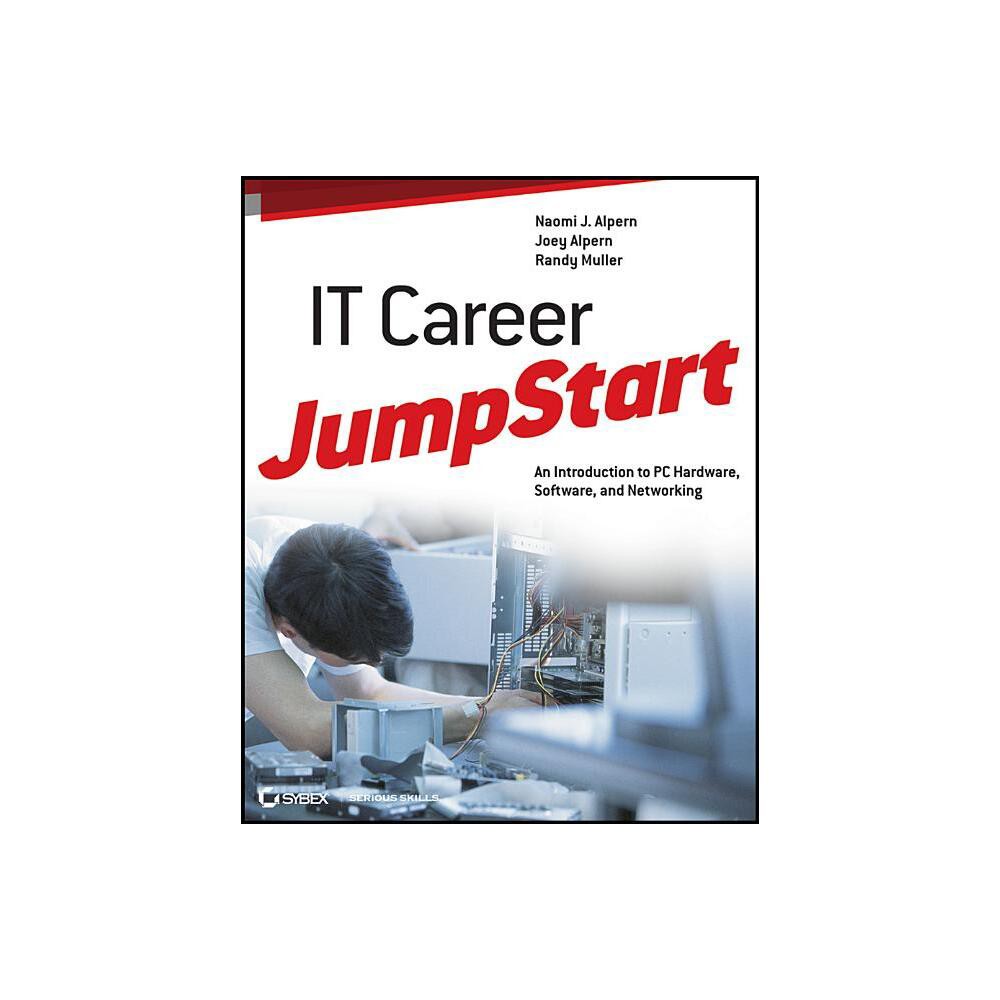 TARGET IT Career Jumpstart - (Jumpstart (Sybex)) by Naomi J Alpern & Joey  Alpern & Randy Muller (Paperback) | Connecticut Post Mall