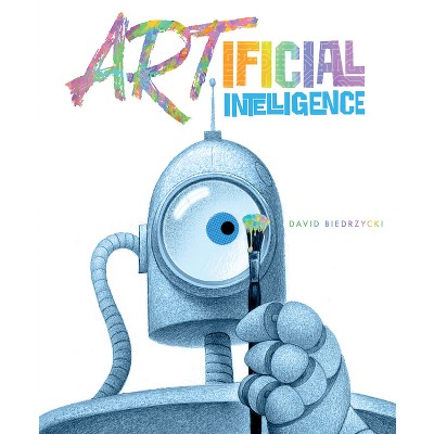 Artificial Intelligence - by David Biedrzycki (Hardcover)