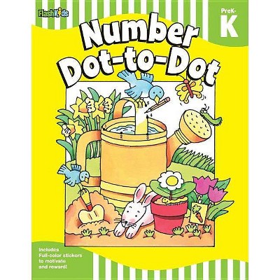 Number Dot-To-Dot: Grade Pre-K-K (Flash Skills) - by  Flash Kids (Paperback)