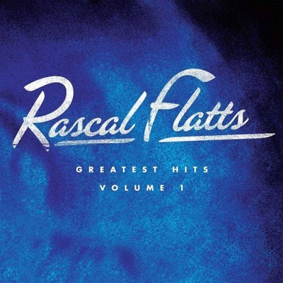 Rascal Flatts - Greatest Hits Volume 1 (2 LP) (Vinyl)