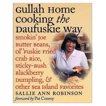 Gullah Home Cooking the Daufuskie Way - by  Sallie Ann Robinson (Paperback)
