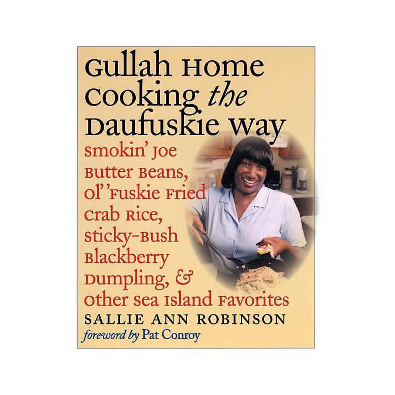 Gullah Home Cooking the Daufuskie Way - by  Sallie Ann Robinson (Paperback), 1 of 2