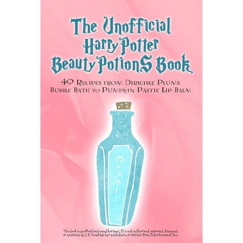 Harry Potter Potions Book The Unofficial Book of Magic Potions 