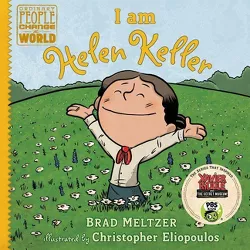 I Am Helen Keller - (Ordinary People Change the World) by Brad Meltzer