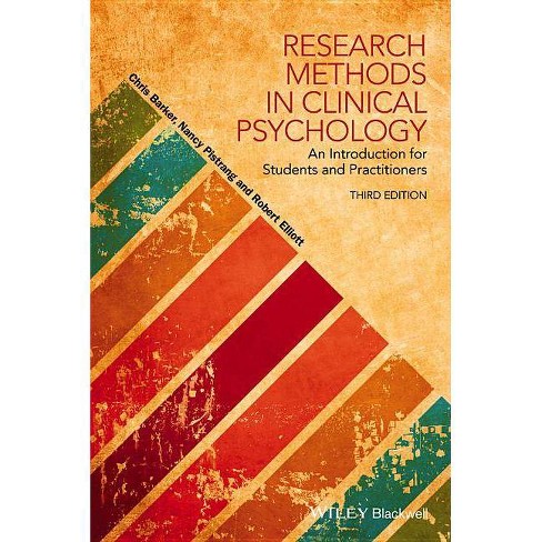 Research Methods in Clinical Psychology - 3rd Edition by  Chris Barker & Nancy Pistrang & Robert Elliott (Paperback) - image 1 of 1