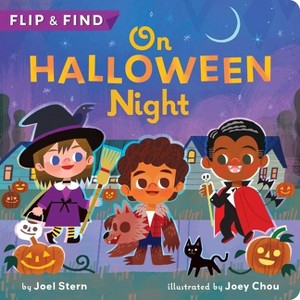On Halloween Night - (Flip & Find) by  Joel Stern (Board Book) - 1 of 1