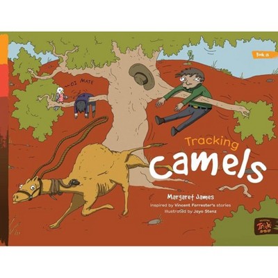 Tracking Camels - by  Margaret James (Paperback)