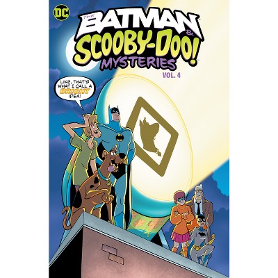The Batman & Scooby-Doo Mysteries Vol. 4 - by  Sholly Fisch & Matthew Cody & Amanda Deibert (Paperback)