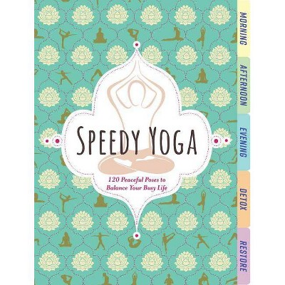 Speedy Yoga - by Rachel Scott (Board Book)