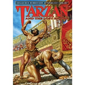 Tarzan and the Lost Empire - by  Edgar Rice Burroughs (Hardcover) - 1 of 1
