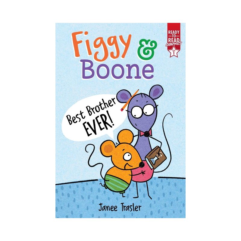 Best Brother Ever! - (Figgy & Boone) by Janee Trasler, 1 of 2