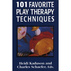101 Favorite Play Therapy Techniques - (Child Therapy) by  Heidi Kaduson & Charles Schaefer (Paperback) - 1 of 1