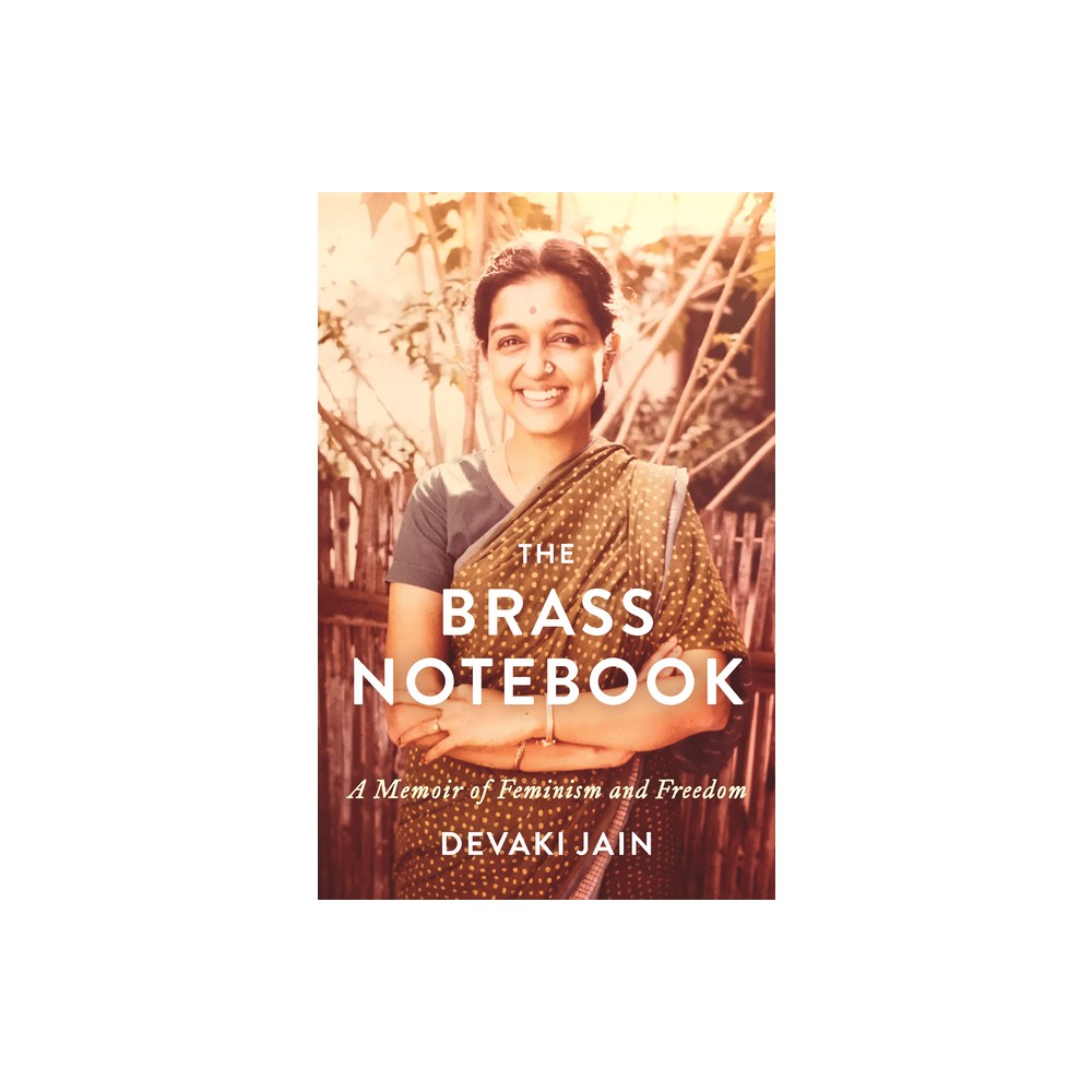 The Brass Notebook - by Devaki Jain (Hardcover)