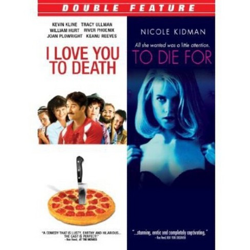 I Love You To Death To Die For dvd Target