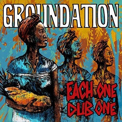 Groundation - Each One Teach One + Dub One (CD)