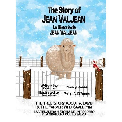 The Story of Jean Valjean - by  Nancy Reese (Hardcover)