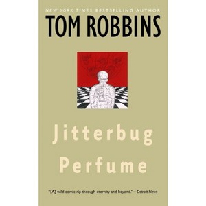 Jitterbug Perfume - by  Tom Robbins (Paperback) - 1 of 1