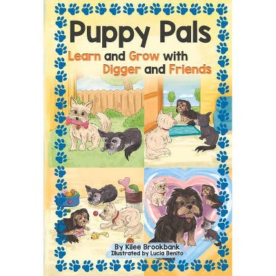 Puppy Pals - by  Kilee Brookbank (Paperback)