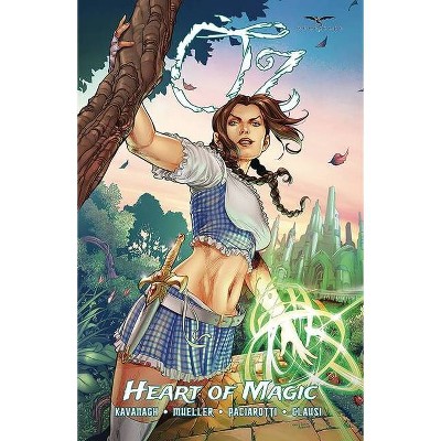 Oz: Heart of Magic - by  Terry Kavanagh (Paperback)