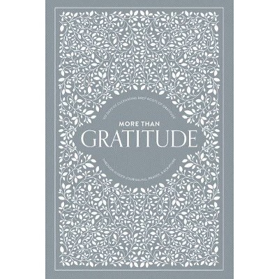 More Than Gratitude - by  Korie Herold (Hardcover)