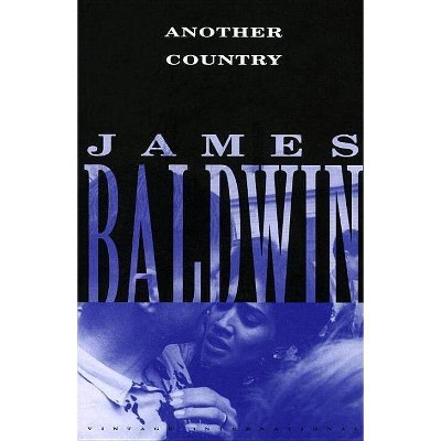 Another Country - (Vintage International) by  James Baldwin (Paperback)