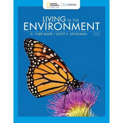 Living in the Environment - 20th Edition by  G Tyler Miller & Scott Spoolman (Hardcover)