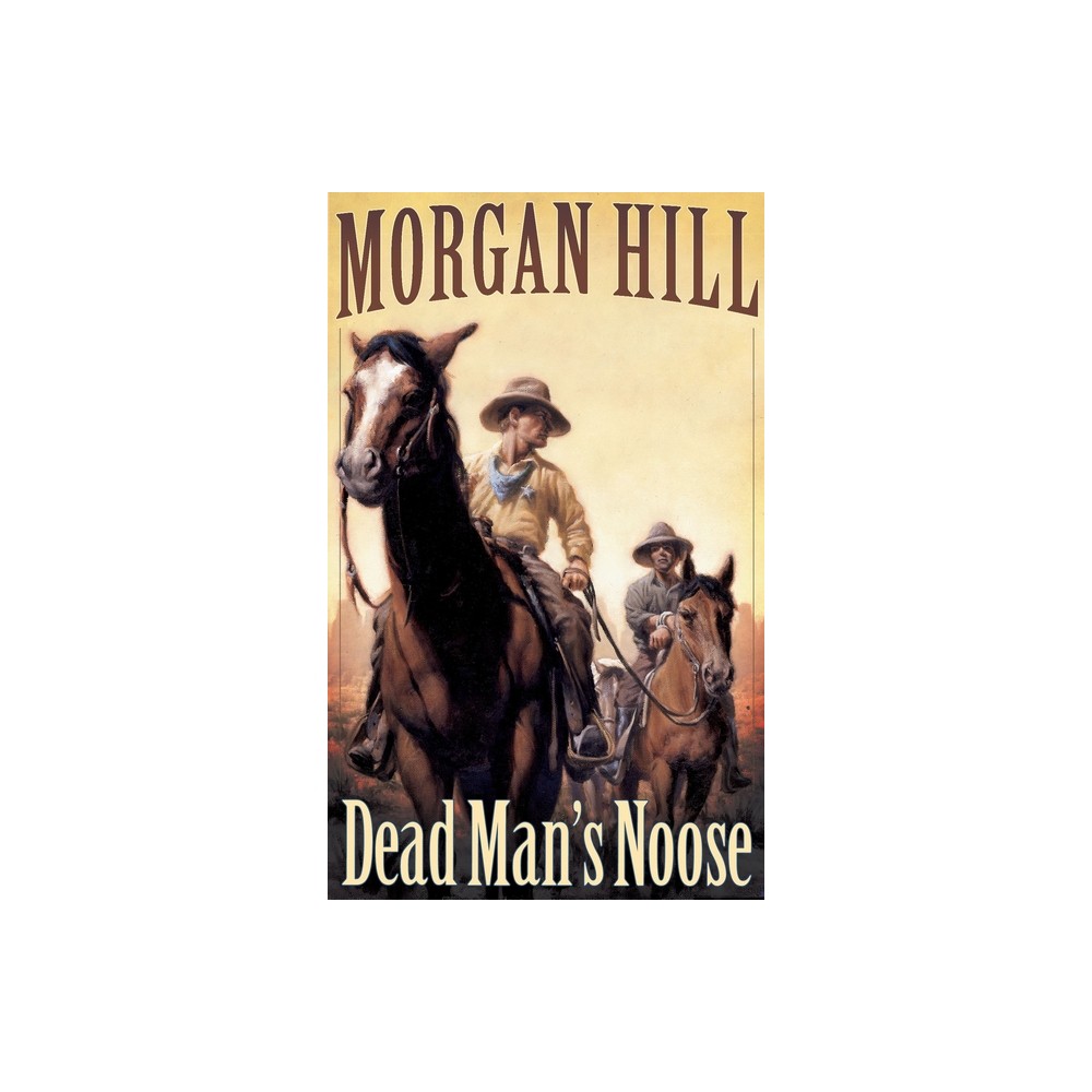 ISBN 9781590522776 product image for Dead Man's Noose - by Morgan Hill (Paperback) | upcitemdb.com