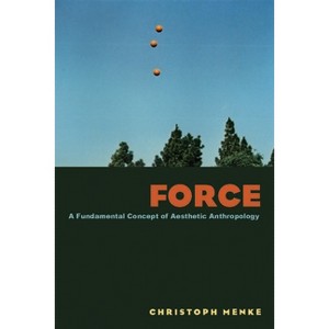 Force - by  Christoph Menke (Paperback) - 1 of 1