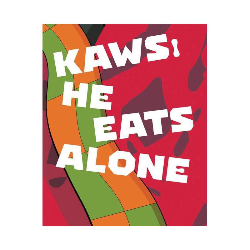 Kaws: He Eats Alone - by  Germano Celant (Hardcover), 1 of 2