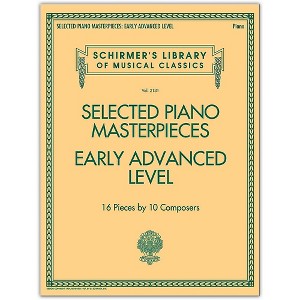 G. Schirmer Selected Piano Masterpieces - Early Advanced Schirmer's Library Of Musical Classics Piano Collection - 1 of 1