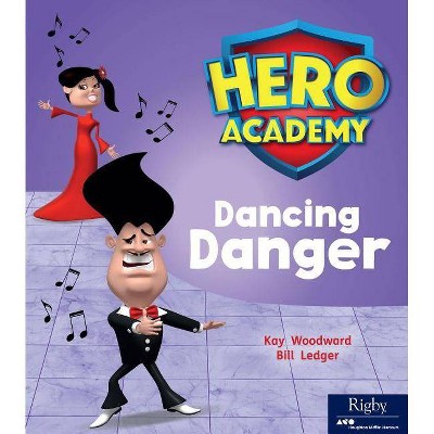 Dancing Danger - (Hero Academy) (Paperback)