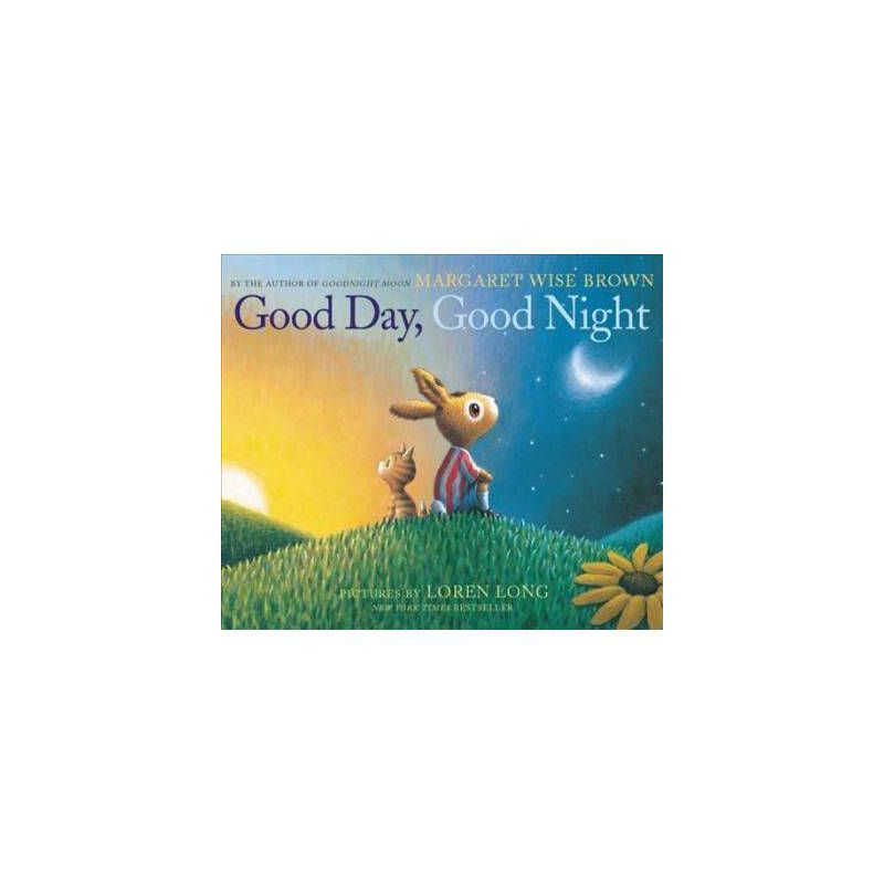 Good Day, Good Night -  by Margaret Wise Brown School And Library, 1 of 2