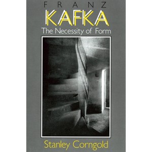 Franz Kafka - by  Stanley Corngold (Paperback) - 1 of 1