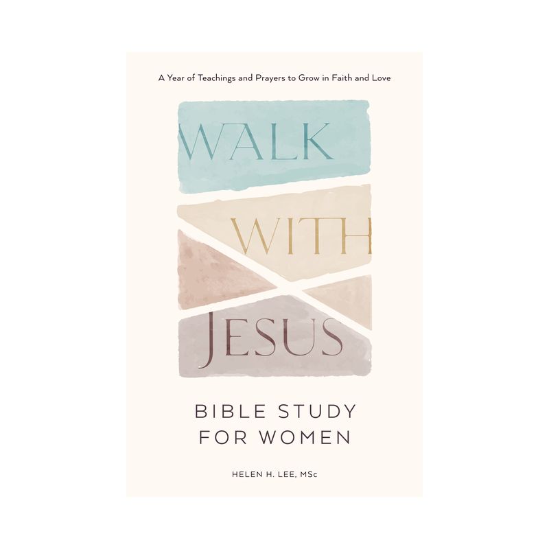Walk with Jesus: Bible Study for Women - by  Helen H Lee (Paperback), 1 of 2