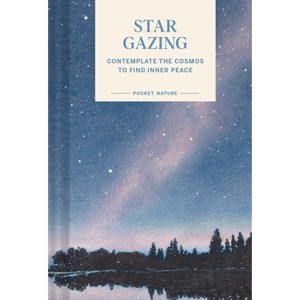 Pocket Nature: Stargazing - by  Swapna Krishna (Hardcover) - 1 of 1