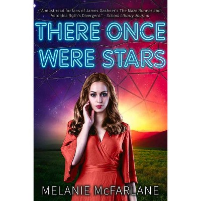 There Once Were Stars - (Dome 1618) by  Melanie McFarlane (Paperback)