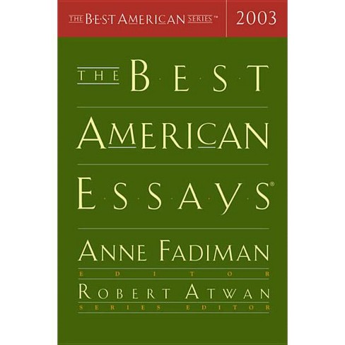 The Best American Essays - By Louis Menand & Robert Atwan (paperback) :  Target