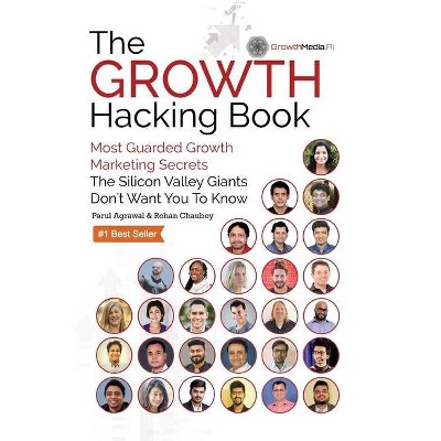 The Growth Hacking Book - by  Parul Agrawal & Rohan Chaubey (Paperback)