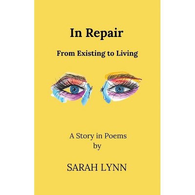 In Repair - by  Sarah Lynn (Paperback)