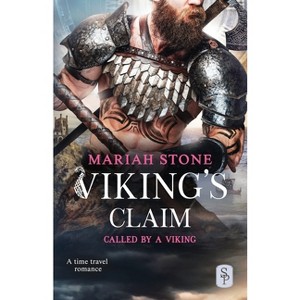 Viking's Claim - (Called by a Viking) by  Mariah Stone (Paperback) - 1 of 1