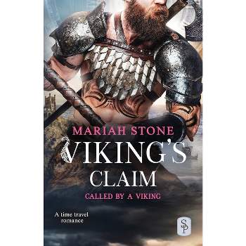 Viking's Claim - (Called by a Viking) by  Mariah Stone (Paperback)